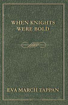 When Knights Were Bold (Yesterday's Classics)