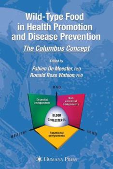 Paperback Wild-Type Food in Health Promotion and Disease Prevention: The Columbus Concept Book