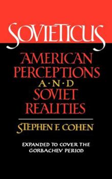 Paperback Sovieticus: American Perceptions and Soviet Realities Book