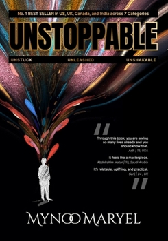 Paperback Unstoppable: Unstuck - Unleashed - Unshakable Book