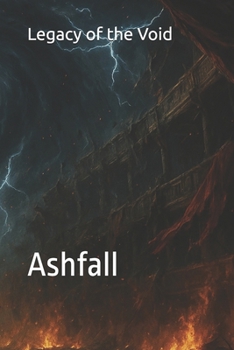 Paperback Legacy of the Void: Ashfall Book