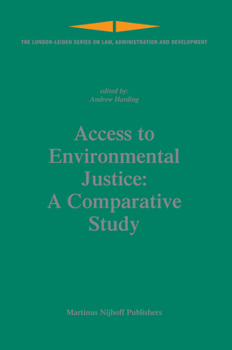 Hardcover Access to Environmental Justice: A Comparative Study Book