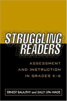 Paperback Struggling Readers: Assessment and Instruction in Grades K-6 Book