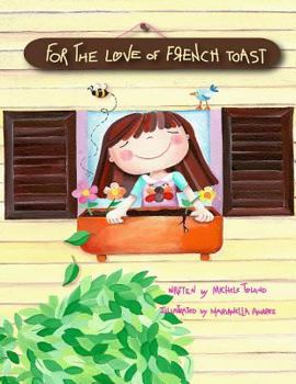 Paperback For the Love of French Toast Book