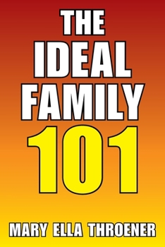 Paperback The Ideal Family 101 Book