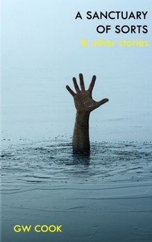 Paperback A Sanctuary of Sorts: & Other Stories Book