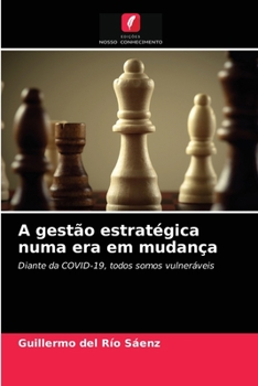 Paperback A gestão estratégica numa era em mudança [Portuguese] Book