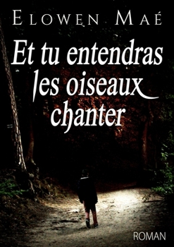 Paperback Et tu entendras les oiseaux chanter [French] Book