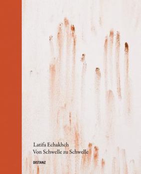 Hardcover Latifa Echakhch [German] Book