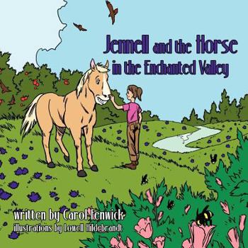 Paperback Jennell and the Horse in the Enchanted Valley Book