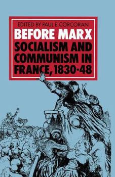 Paperback Before Marx: Socialism and Communism in France, 1830-48 Book
