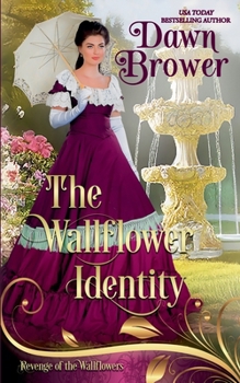 The Wallflower Identity (Revenge of the Wallflowers)