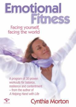Paperback Emotional Fitness: Facing Yourself, Facing the World Book