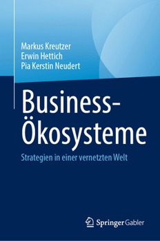 Hardcover Business- Ökosysteme: Strategien in Einer Vernetzten Welt [German] Book