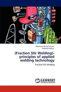 Paperback (Fraction Stir Welding)-principles of applied welding technology Book