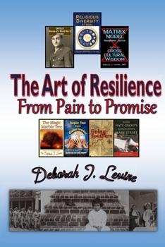 Paperback The Art of Resilience: From Pain to Promise Book