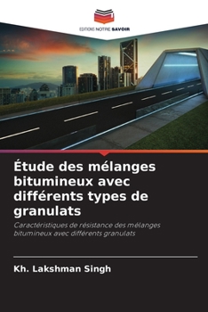 Paperback Étude des mélanges bitumineux avec différents types de granulats [French] Book