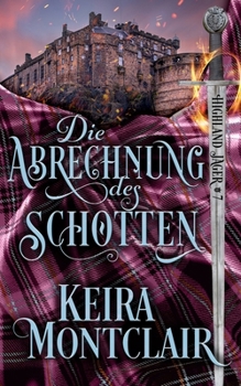 Die Abrechnung des Schotten (Highland Jäger) (German Edition)