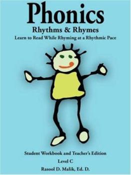 Paperback Phonics, Rhythms, and Rhymes-Level C: Learn to Read While Rhyming at a Rhythmic Pace-Student Workbook and Teacher's Edition Book