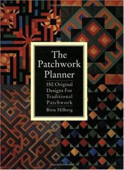 Paperback The Patchwork Planner: 350 Original Designs for Traditional Patchwork Book