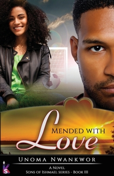 Mended With Love - Book #3 of the Sons of Ishmael