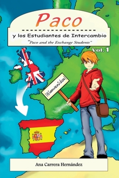 Paperback Paco y los Estudiantes de Intercambio: Paco and the Exchange Students [Spanish] Book