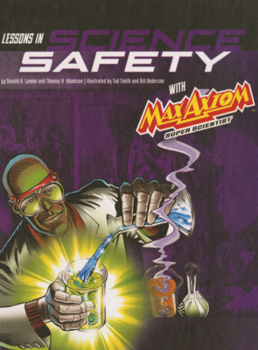 Lessons in Science Safety with Max Axiom, Super Scientist: An Augmented Reading Science Experience