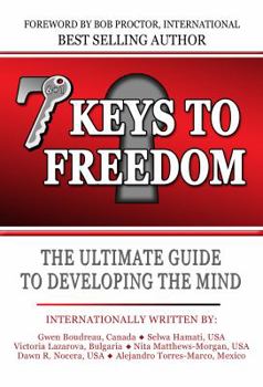 Paperback 7 Keys To Freedom: The Ultimate Guide To Developing The Mind Book