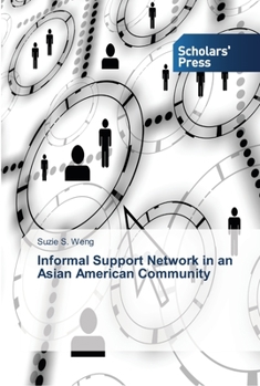 Paperback Informal Support Network in an Asian American Community Book