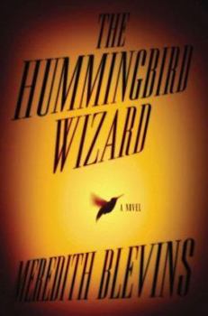 The Hummingbird Wizard (Annie Szabo #1) - Book #1 of the Annie Szabo