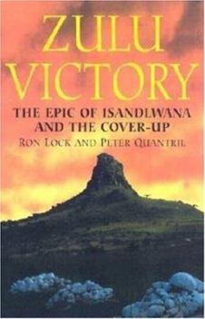 Hardcover Zulu Victory-Hardbound: The Epic of Isandlwana and the Cover-Up Book