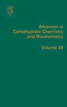 Hardcover Advances in Carbohydrate Chemistry and Biochemistry: Volume 59 Book