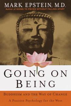 Hardcover Going on Being: Buddhism and the Way of Change Book