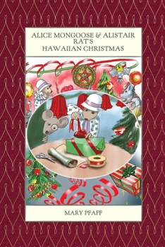 Paperback Alice Mongoose and Alistair Rat's Hawaiian Christmas [Large Print] Book