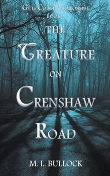 Paperback The Creature on Crenshaw Road Book