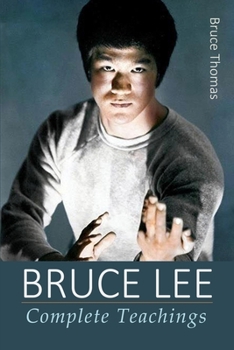 Paperback Bruce Lee: Complete Teachings Book