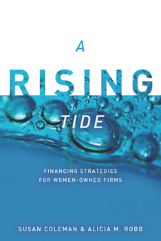 Paperback A Rising Tide: Financing Strategies for Women-Owned Firms Book