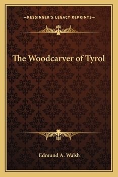 Paperback The Woodcarver of Tyrol Book