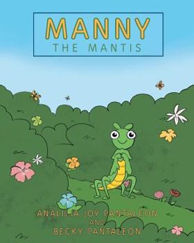 Paperback Manny the Mantis Book