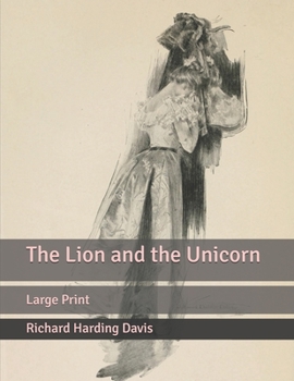 The Lion and the Unicorn: Large Print