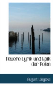 Paperback Neuere Lyrik Und Epik Der Polen [German] Book