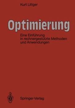 Paperback Optimierung: Eine Einführung in Rechnergestützte Methoden [German] Book