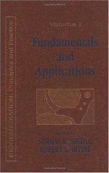 Hardcover Fundamentals and Applications of Bioremediation: Principles, Volume I Book