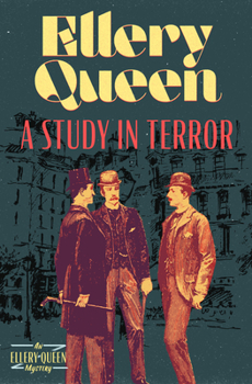 A Study in Terror - Book #30 of the Ellery Queen Detective