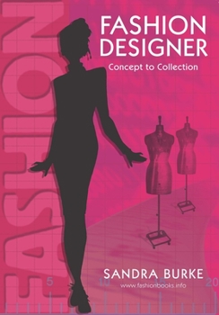 Paperback Fashion Designer: Concept to Collection Book