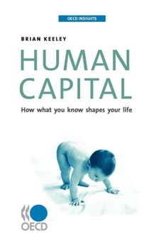 Paperback OECD Insights Human Capital: How what you know shapes your life Book