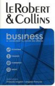 Le Robert & Collins Business Francais - Anglais et Anglais Francais (French and English Edition)