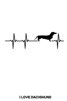 I love Dachshund: 100 leere punkteraster Seiten ca. A5 (6"x9" niches) f�r Hundefreunde, Hundem�tter und Hundev�ter, Jungen, M�dchen, Kinder und Sch�lerinnen