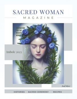 Paperback Sacred Woman Magazine: Imbolc Edition Book