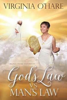 Paperback Virginia O'Hare Documents God's Law Vs. Man's Law Book
